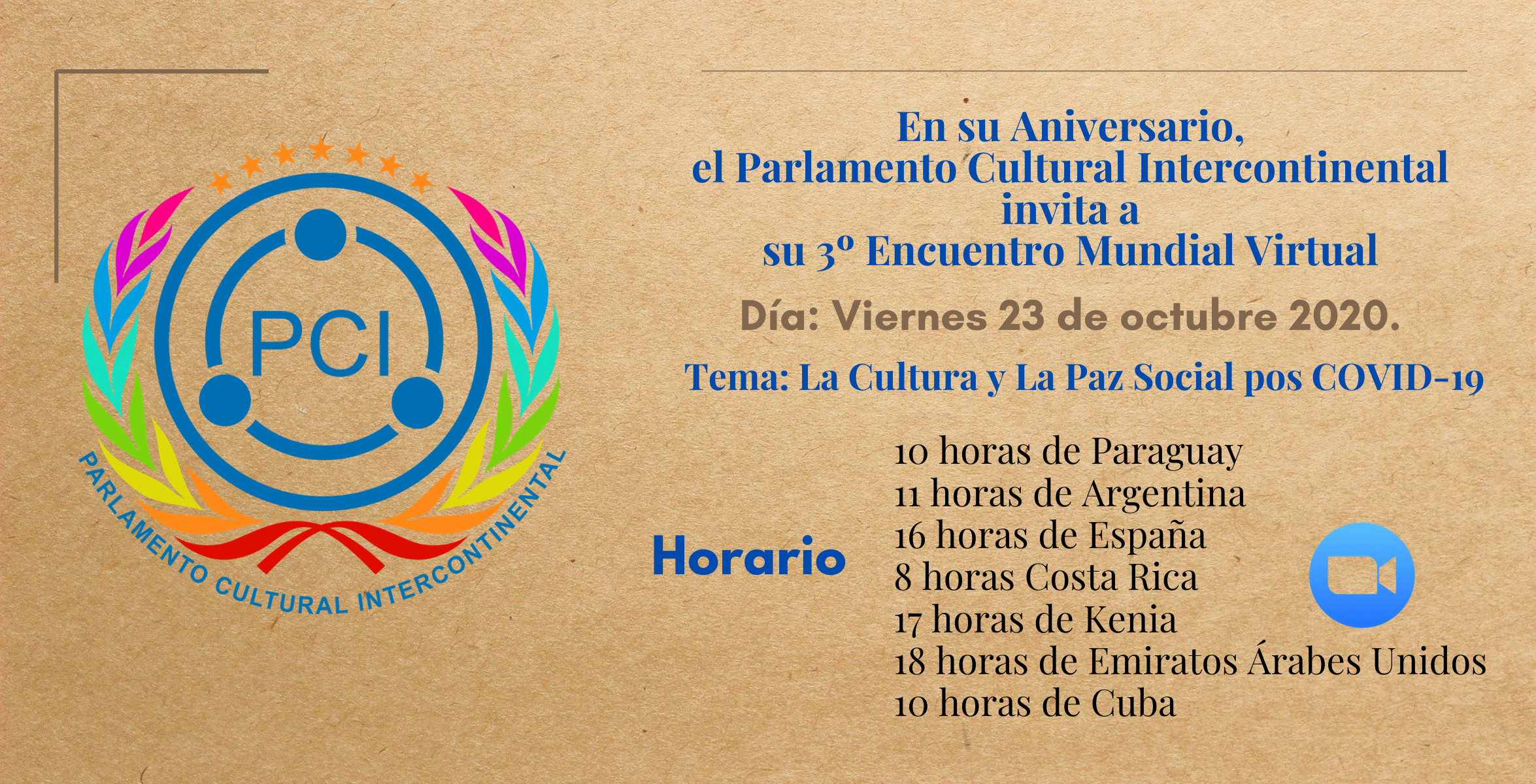 Lee más sobre el artículo Bienvenidos al 3º Encuentro Mundial del Parlamento Cultural Intercontinental- viernes 23 de octubre 2020